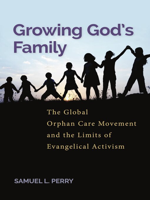 Title details for Growing God's Family by Samuel L. Perry - Available